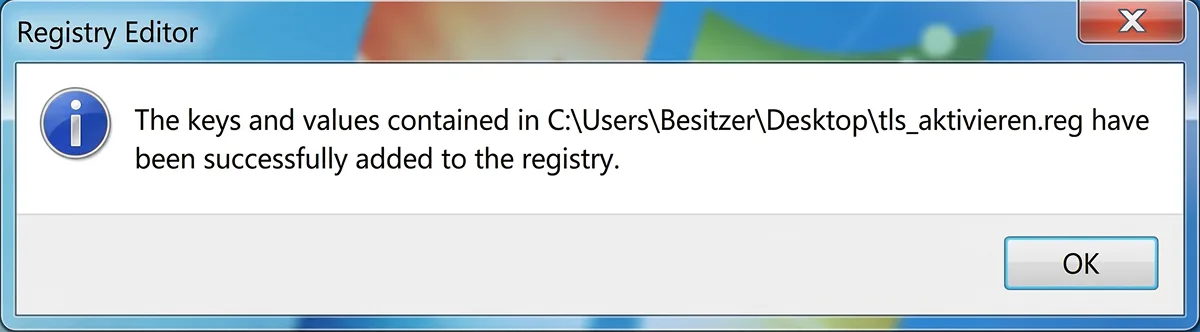 Capture d'écran de l'Éditeur du Registre sous Windows avec un message de confirmation indiquant que le fichier activate_tls.reg a été ajouté avec succès au registre Windows.